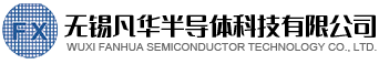 Wuxi Fanxua Semiconductor Technology Co. Ltd.